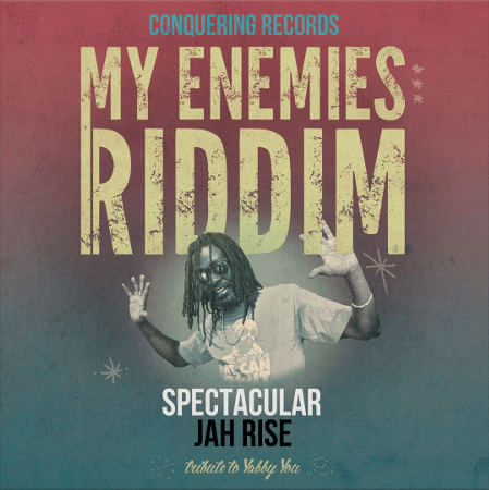 spectacular-jah-rise-my-enemies-riddim-digital